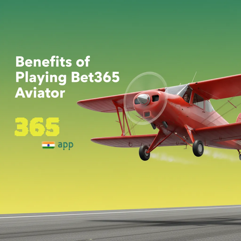 Bet365 Aviator benefits: fast rounds, auto bet/cashout, fair RNG, UPI/NetBanking, ₹10 stakes, mobile play.