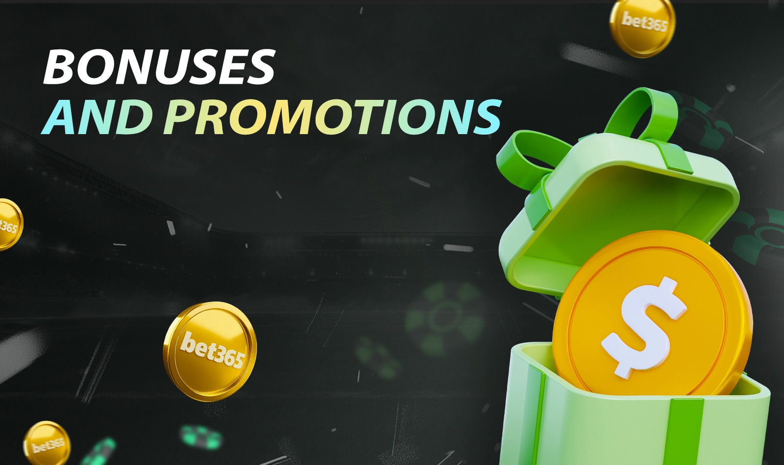 Available bonuses and promotional offers at bet365