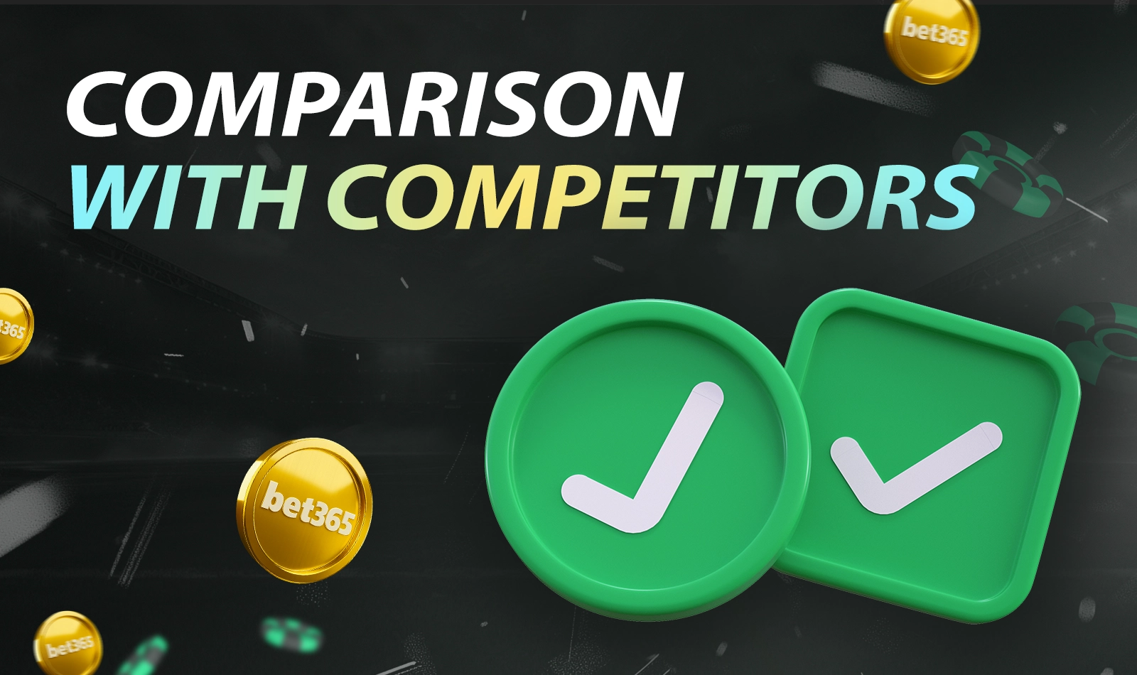 How bet365 compares against major competitors
