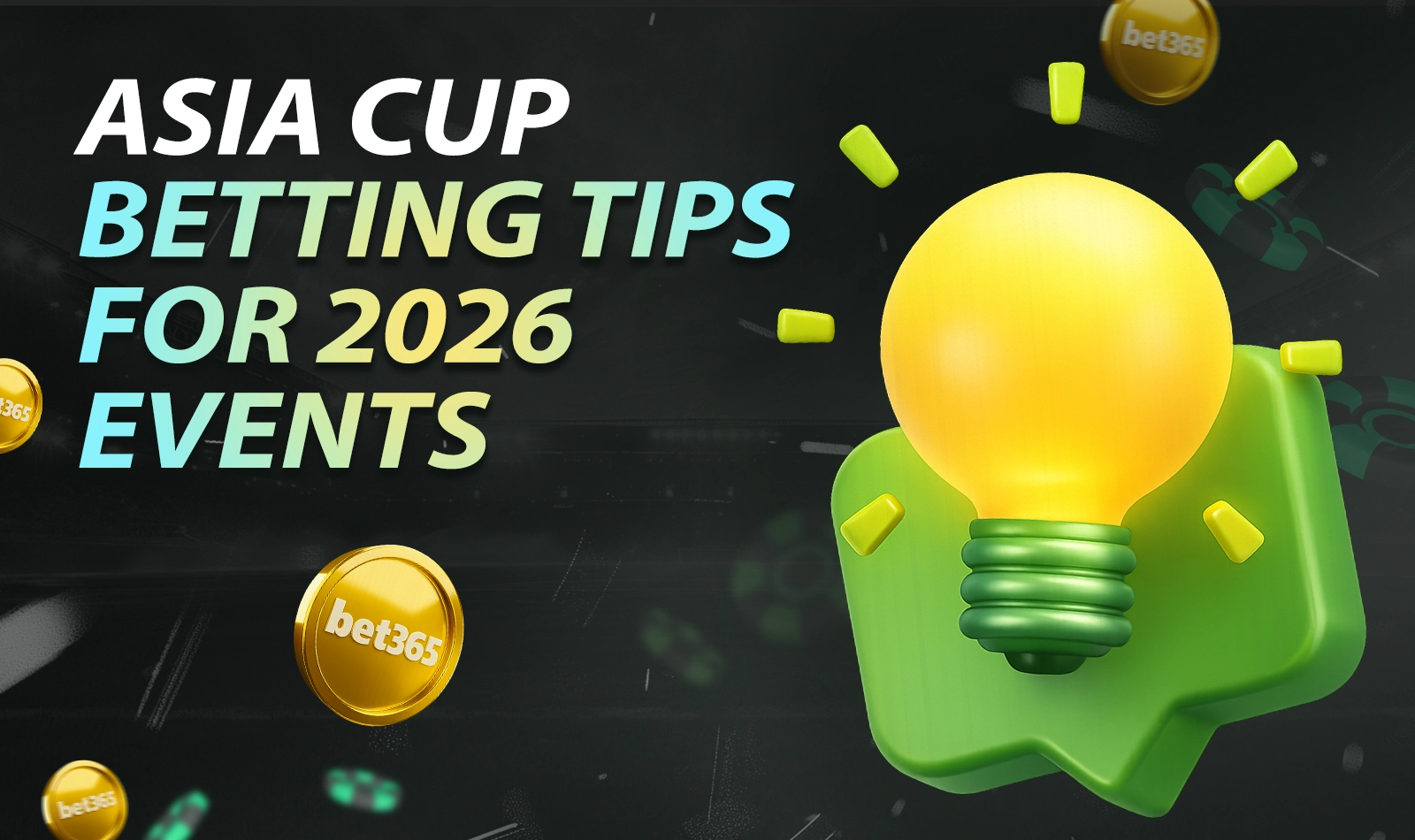 Practical betting tips for Asia Cup 2026 matches at Bet365
