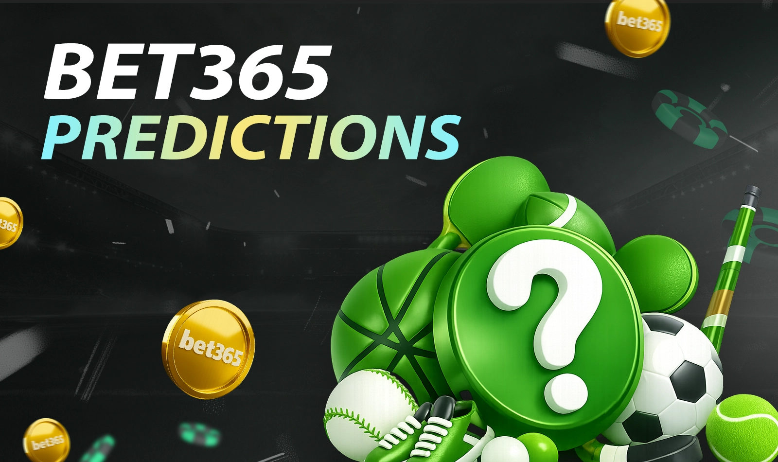 Daily betting predictions and tips for Bet365 players
