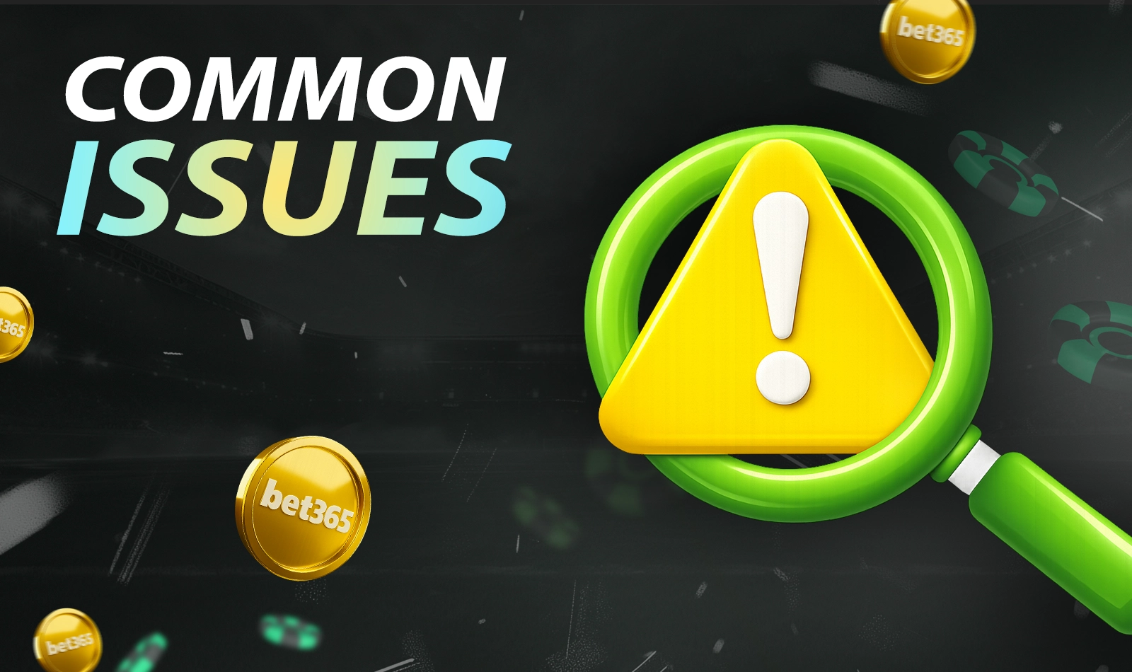 Common withdrawal problems and effective ways to resolve them on Bet365
