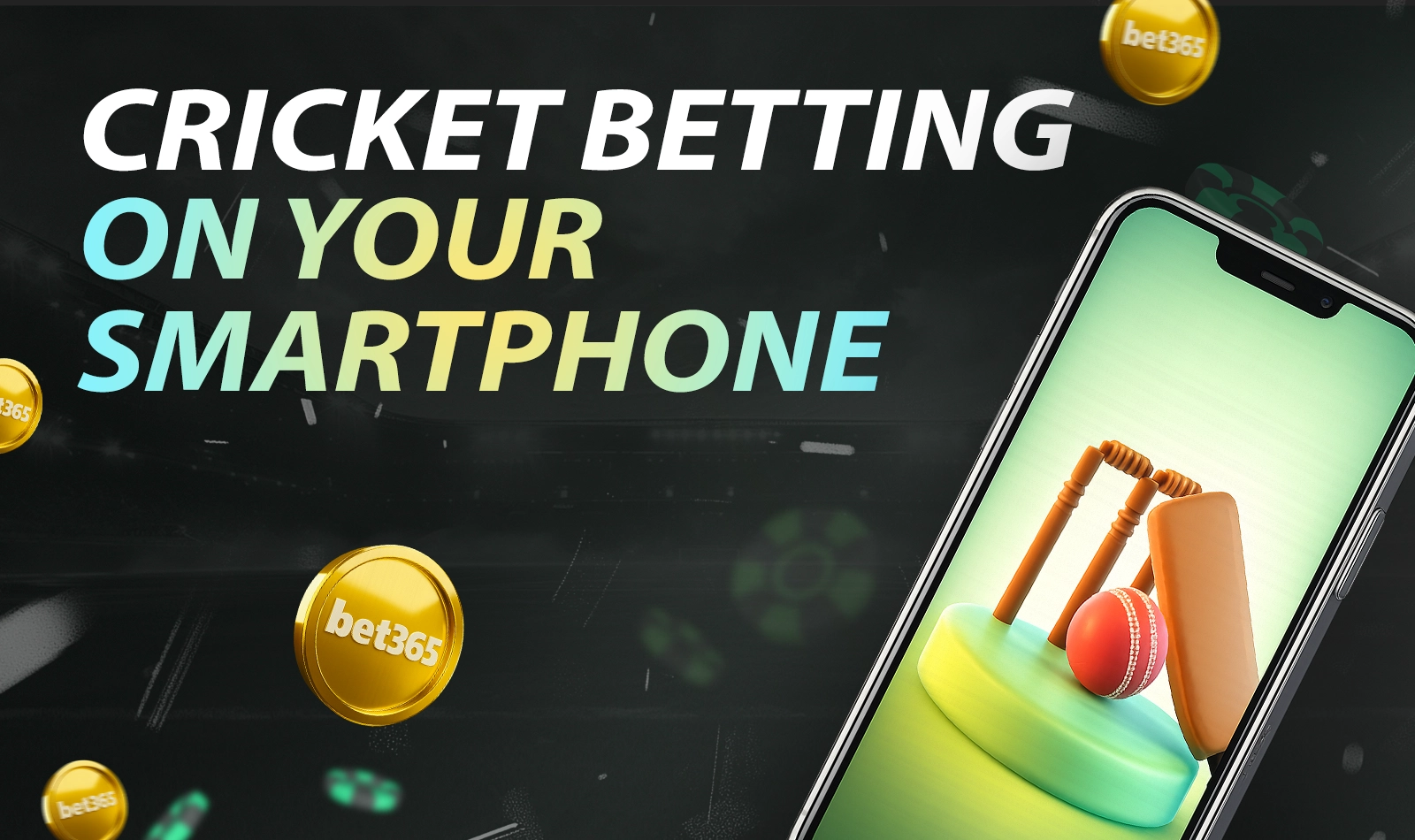 Mobile cricket betting experience with full access on smartphones at Bet365
