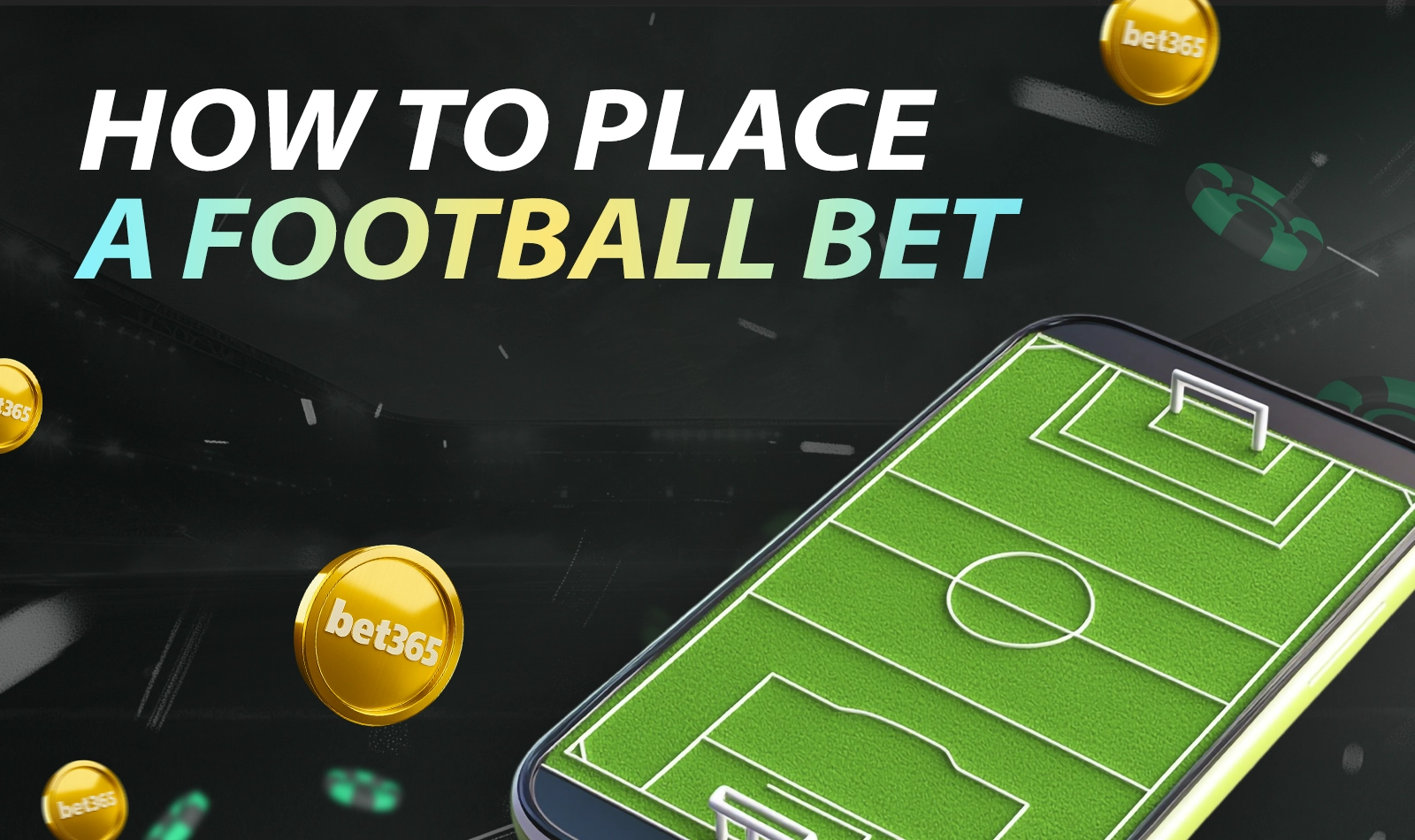 Step by step process for placing football bets on Bet365 mobile