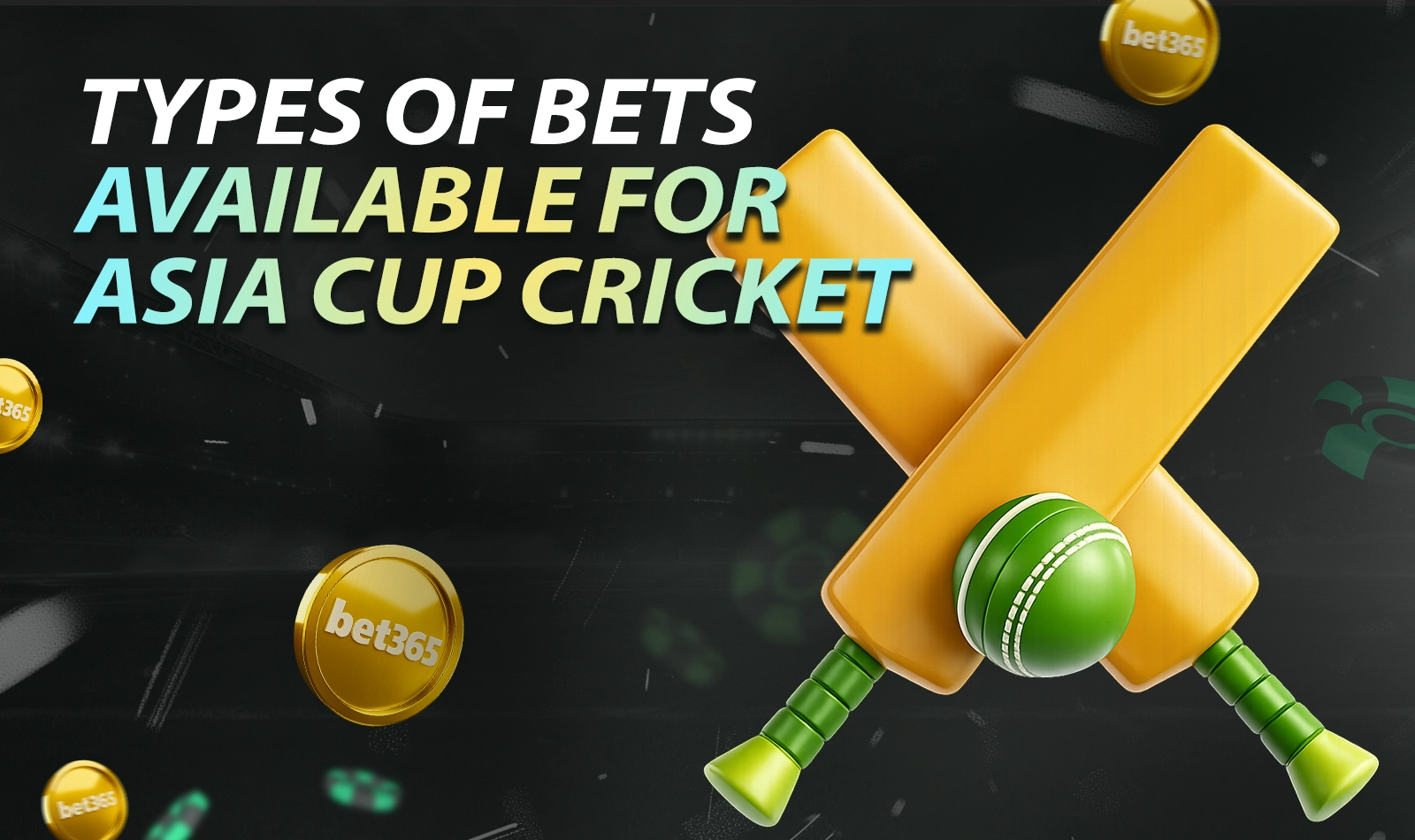 Different betting markets available for Asia Cup cricket at Bet365
