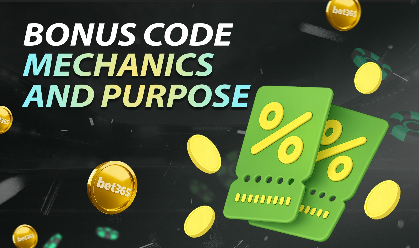 How a Bet365 bonus code works and what benefits it provides